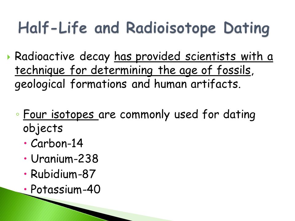 What Isotopes Are Commonly Used For Radiometric Dating Naked Pictures 2018