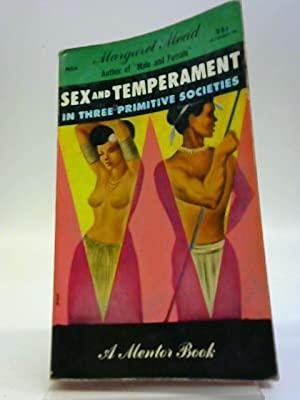 best of Societies temperament in three Sex and primitive