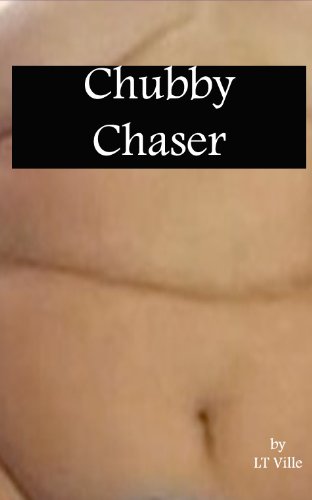 best of Chaser short stories Chubby