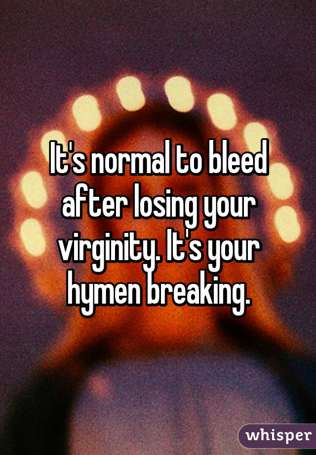 Prawn reccomend Normal to bleed after losing virginity