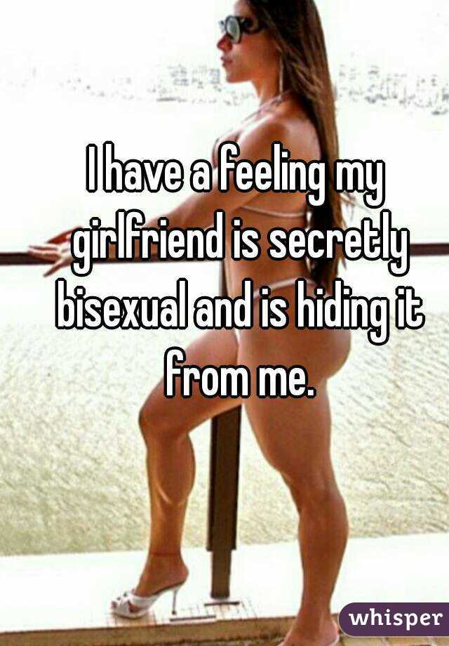 Girlfriend is bisexual