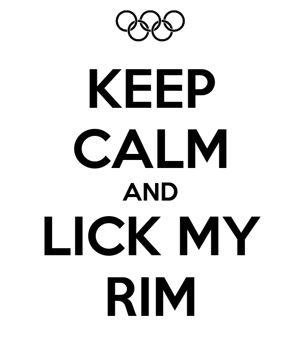 Retrograde reccomend Lick the rim