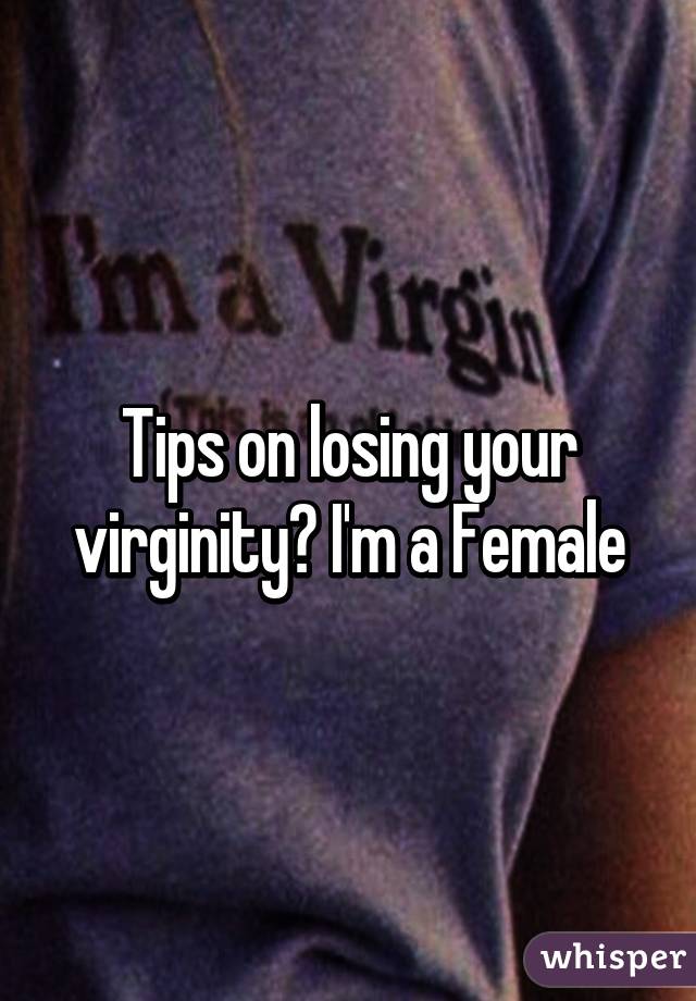 Tips for losing your virginity