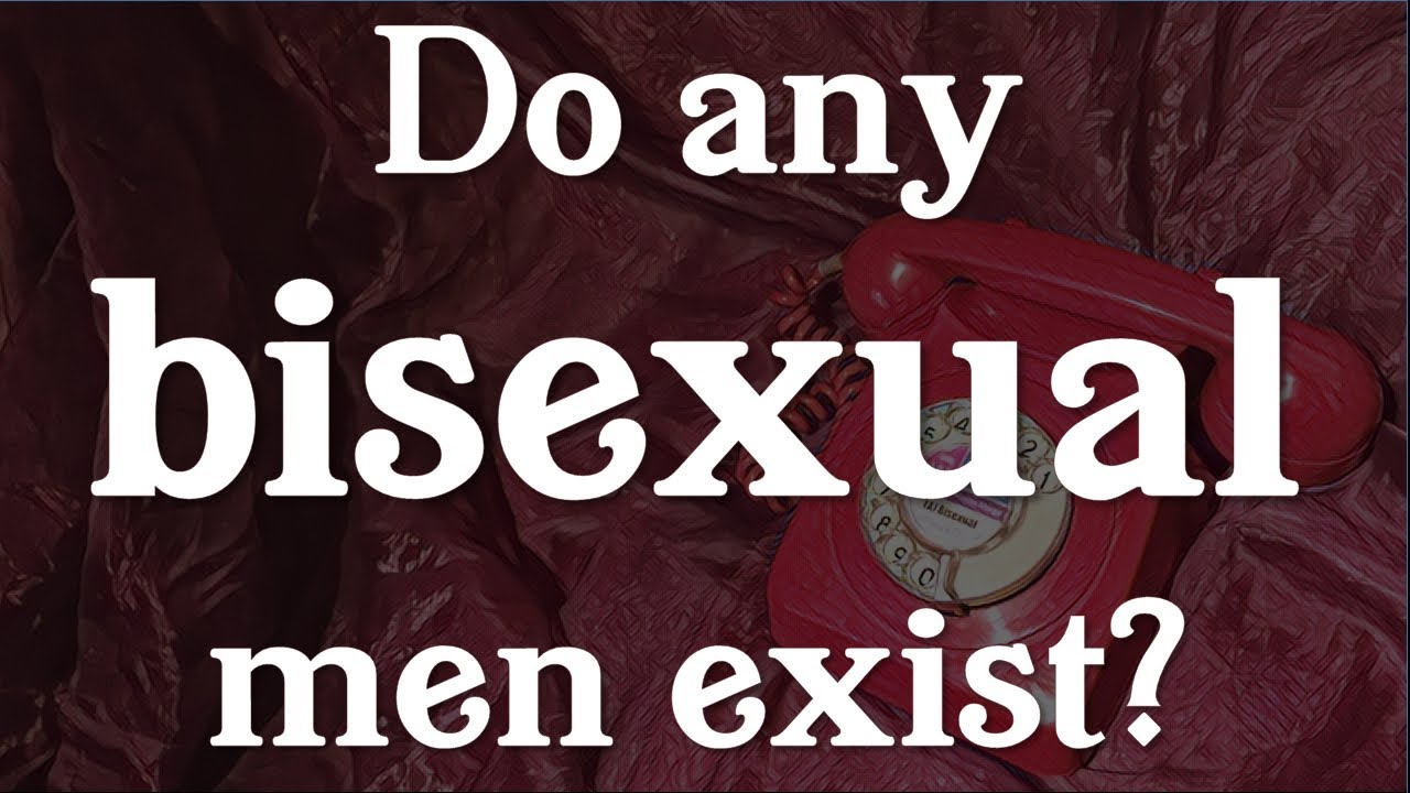 Gumby reccomend Do bisexual men exist