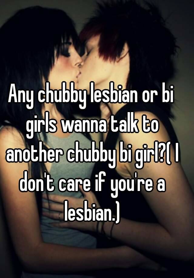 best of Bi lesbian Chubby