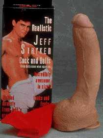 The C. reccomend Jeff stryker realistic dildo