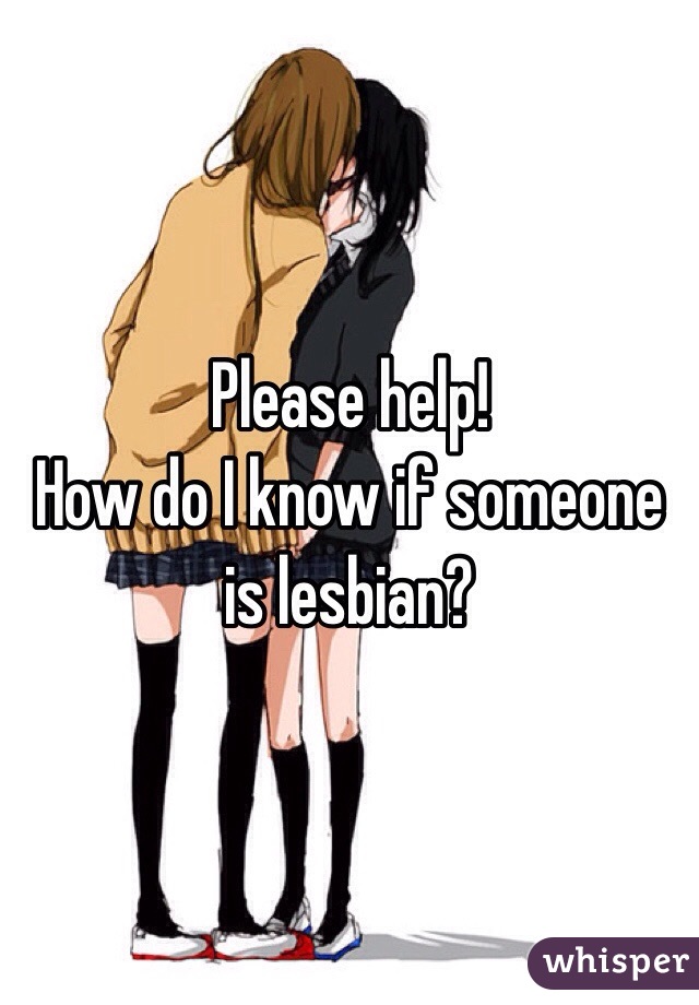 Knowing if someone is a lesbian