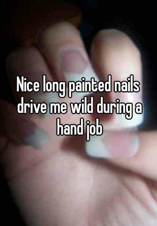 Gator reccomend Very long nail hand job